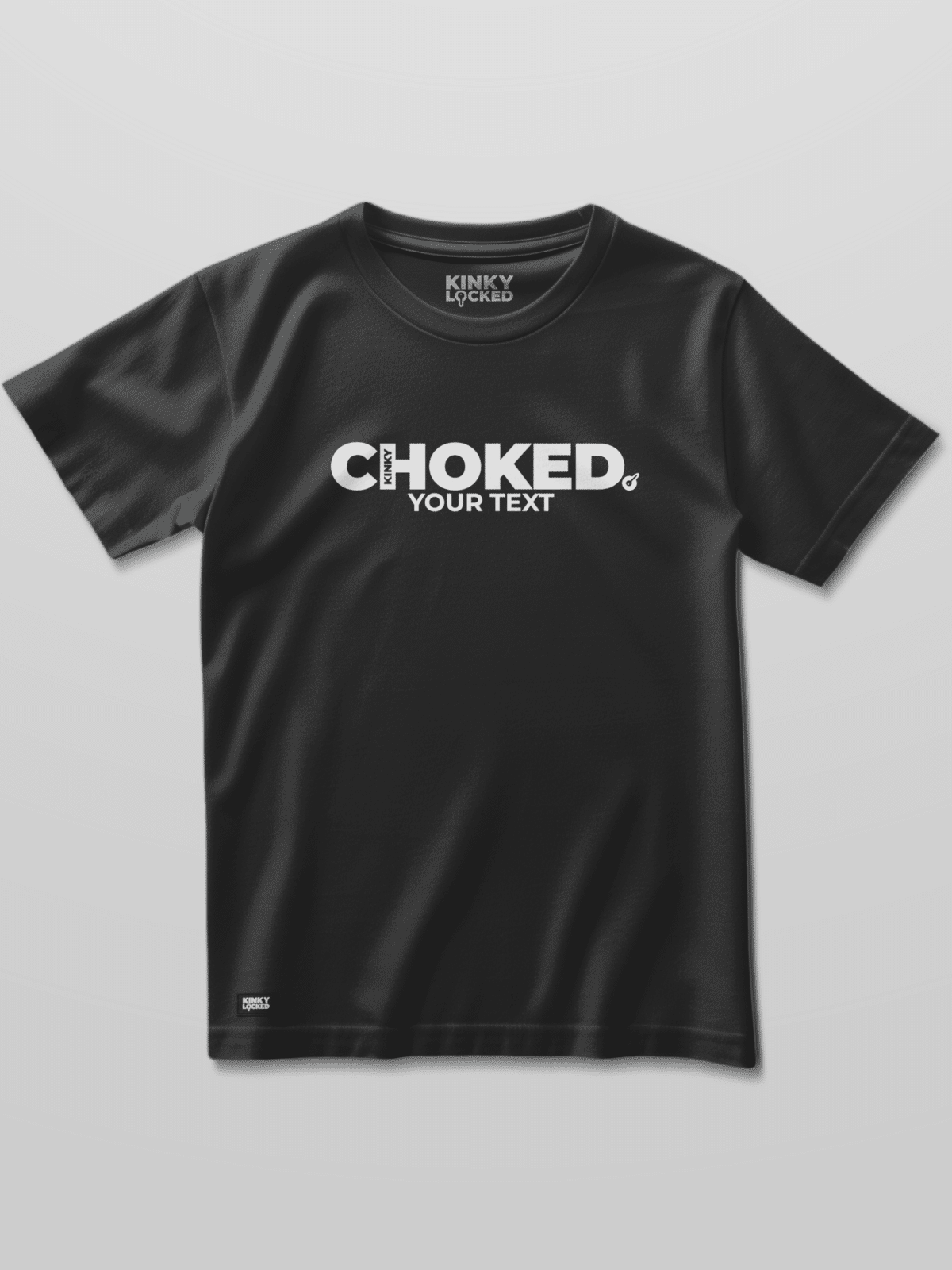 T-SHIRT MARKED KINKY CHOKED 1 chokedb KINKY LOCKED - FETISH GEAR FOR EVERYONE